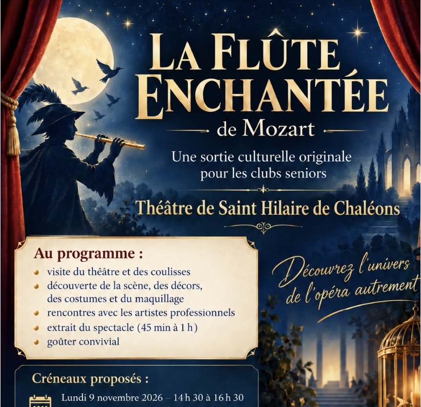 9 novembre 2026 :Sortie Culturelle "la flûte enchantée"