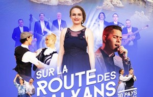 Spectacle &quot;Sur la route des Balkans&quot;