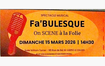 Samedi 21 Mars 20h30 et Dimanche 15 Mars 14h30 Fa'BULESQUE  au Cellier