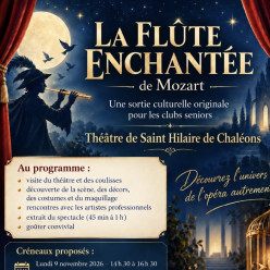 9 novembre 2026 :Sortie Culturelle "la flûte enchantée"